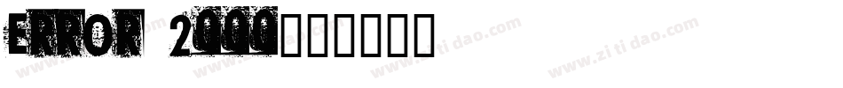 error 2000字体转换